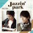 Jazzin’ Park